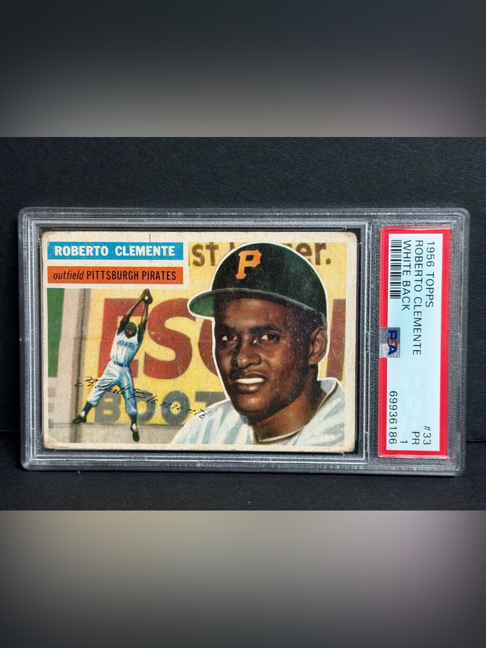 Roberto Clemente 1956 Topps #33 White Back Pittsburgh Pirates PSA 1